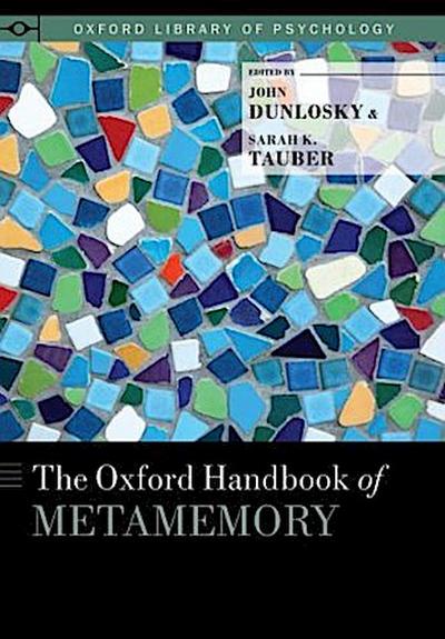 Oxford Handbook of Metamemory