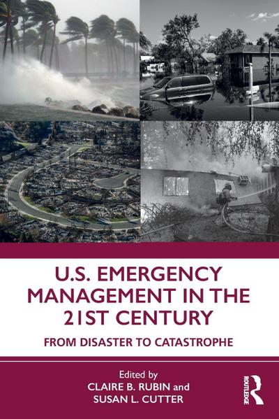 U.S. Emergency Management in the 21st Century