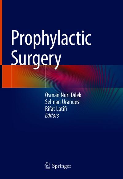 Prophylactic Surgery