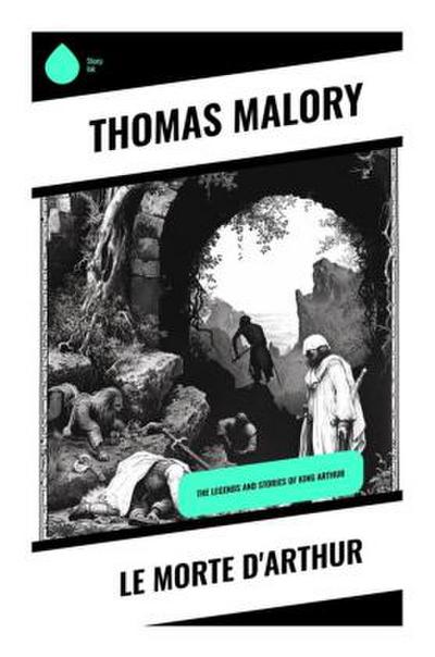 Le Morte d’Arthur
