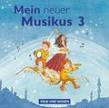 Mein neuer Musikus - Aktuelle Ausgabe - 3. Schuljahr