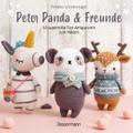Peter Panda & Freunde. 10 supersüße Tier-Amigu