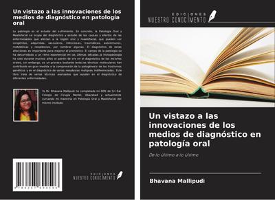 Un vistazo a las innovaciones de los medios de diagnóstico en patología oral
