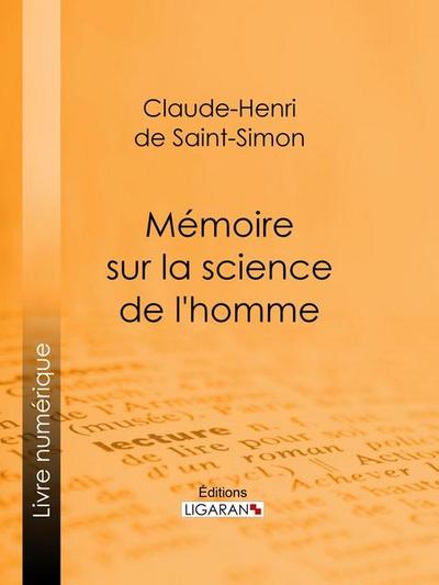 Mémoire sur la science de l’homme