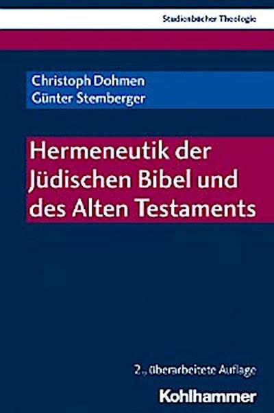 Hermeneutik der Jüdischen Bibel und des Alten Testaments