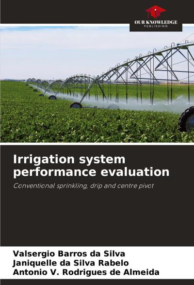 Irrigation system performance evaluation