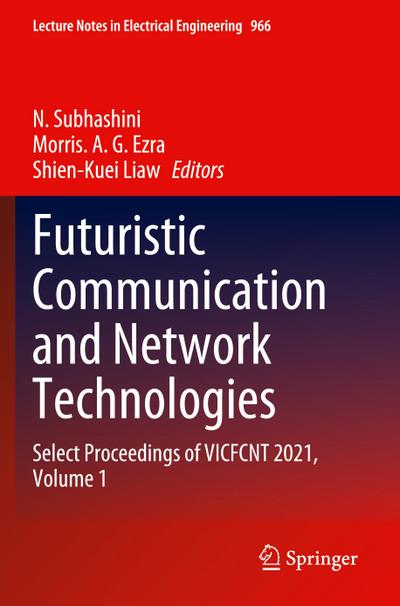Futuristic Communication and Network Technologies