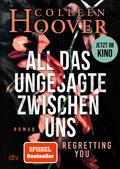 All das Ungesagte zwischen uns von Colleen Hoover | Ebook