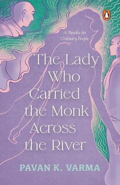 The Lady Who Carried the Monk Across the River