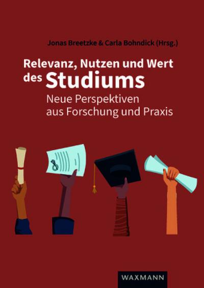 Relevanz, Nutzen und Wert des Studiums
