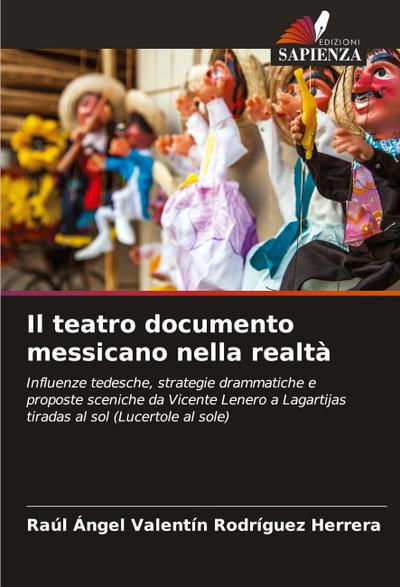 Il teatro documento messicano nella realtà