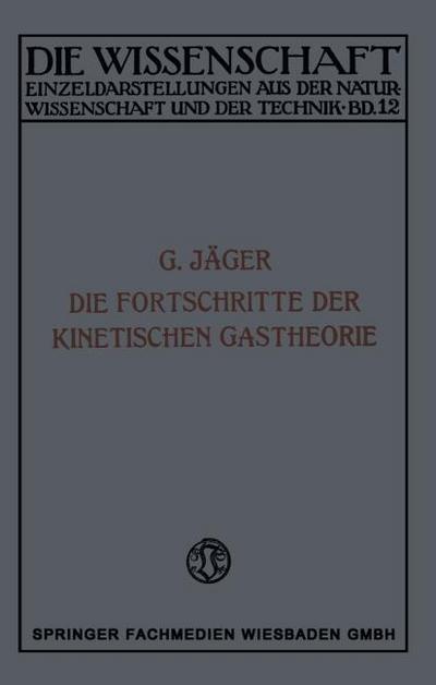 Die Fortschritte der Kinetischen Gastheorie