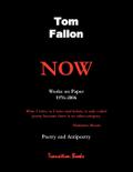 Now -  Works on Paper 1976-2006 - Poetry and Antipoetry