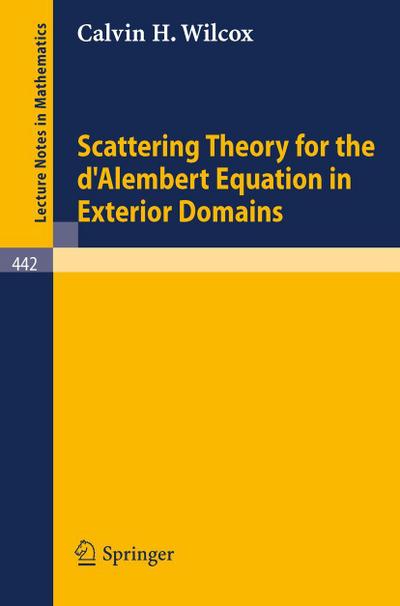 Scattering Theory for the d’Alembert Equation in Exterior Domains