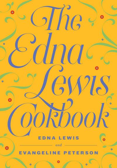 Lewis, E: Edna Lewis Cookbook