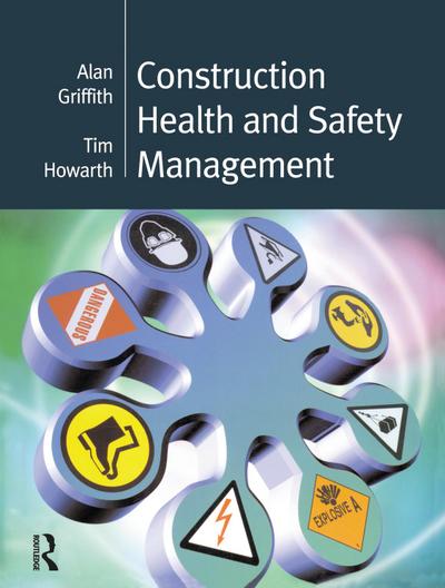 Construction Health and Safety Management