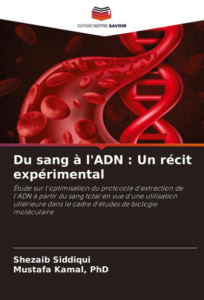 Du sang à l’ADN : Un récit expérimental