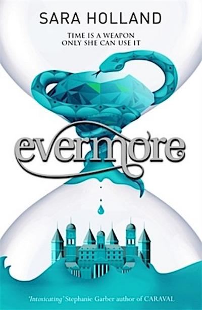 Everless: Evermore