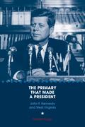 The Primary That Made a President