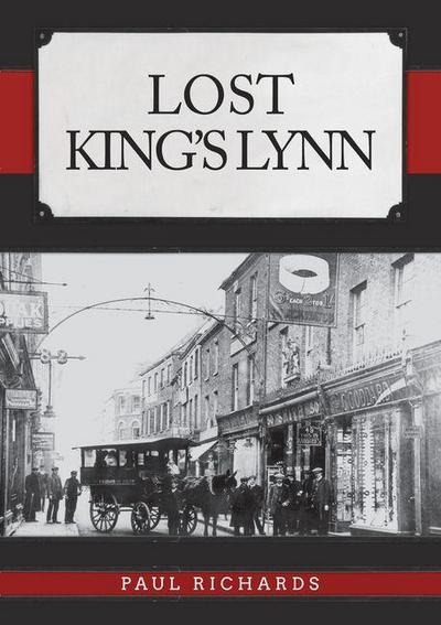 Lost King’s Lynn