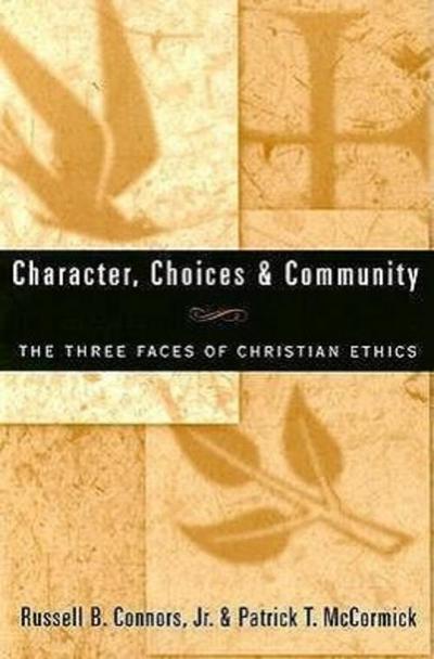 Character, Choices & Community
