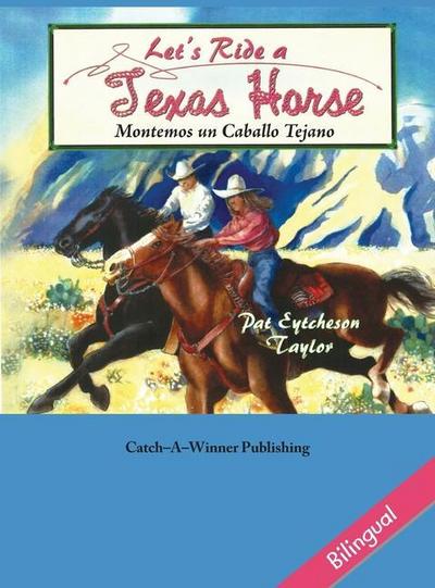 Let’s Ride a Texas Horse - Bilingual