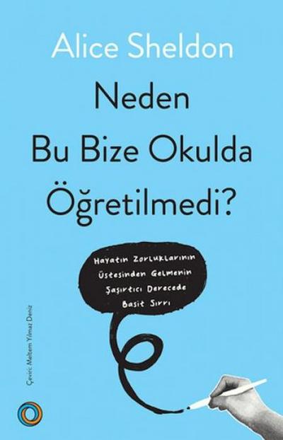 Neden Bu Bize Okulda Ögretilmedi