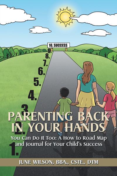 Parenting  Back in Your Hands