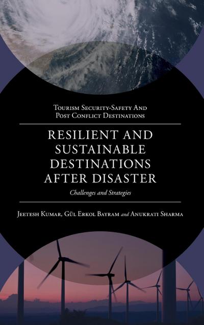 Resilient and Sustainable Destinations After Disaster