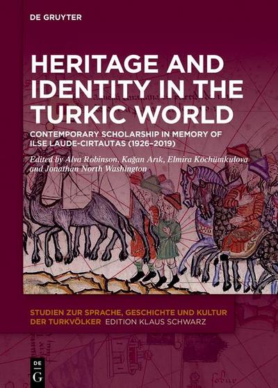 Heritage and Identity in the Turkic World