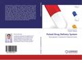 Pulsed Drug Delivery System