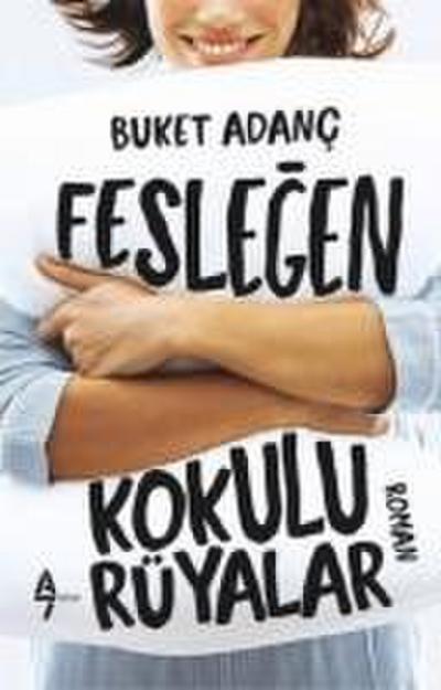 Feslegen Kokulu Rüyalar