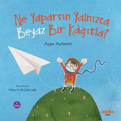 Ne Yaparsin Yalnizca Beyaz Bir Kagitla
