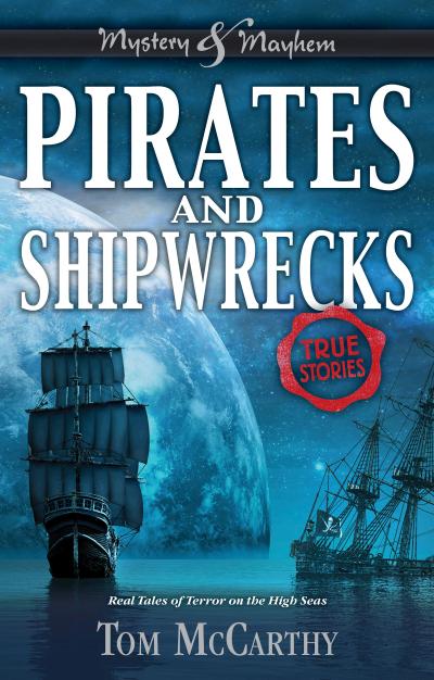 Mccarthy, T: Pirates and Shipwrecks