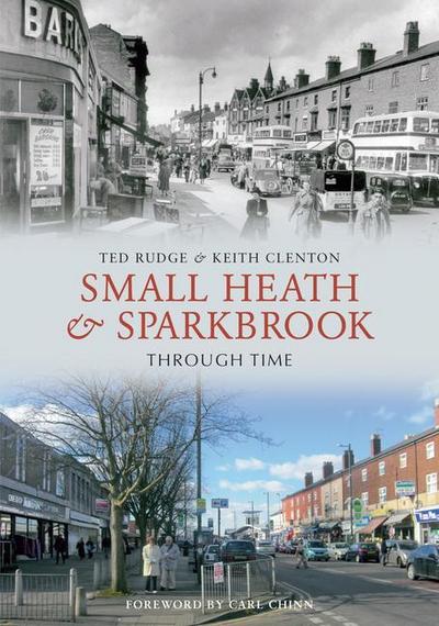 Small Heath & Sparkbrook Through Time