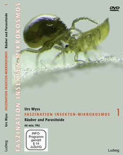 Faszination Insekten-Mikrokosmos 1 - Räuber und Parasitoide