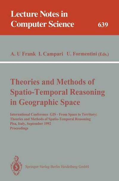 Theories and Methods of Spatio-Temporal Reasoning in Geographic Space