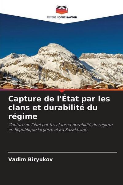 Capture de l’État par les clans et durabilité du régime