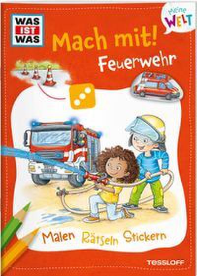 Mach mit! Feuerwehr