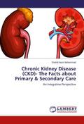 Chronic Kidney Disease (CKD)- The Facts about Prim
