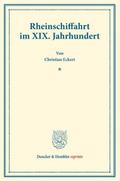 Rheinschiffahrt im XIX. Jahrhundert.