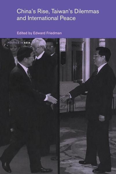 China’s Rise, Taiwan’s Dilemma’s and International Peace