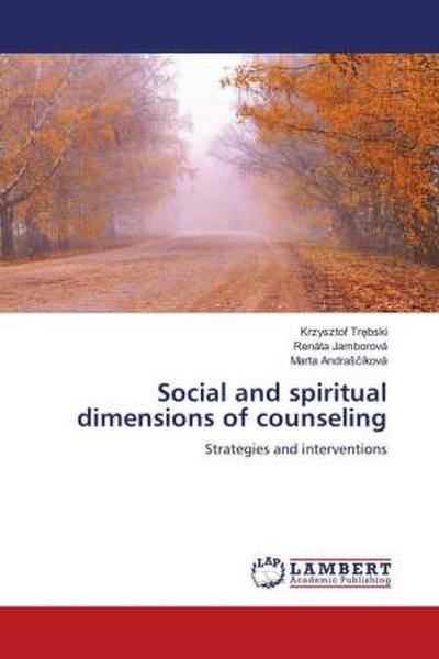 Social and spiritual dimensions of counseling