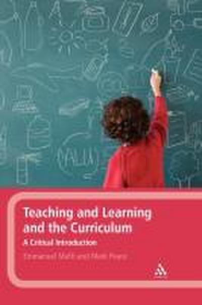 Teaching and Learning and the Curriculum