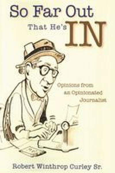 So Far Out That He’s in