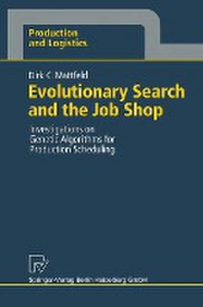 Evolutionary Search and the Jop Shop
