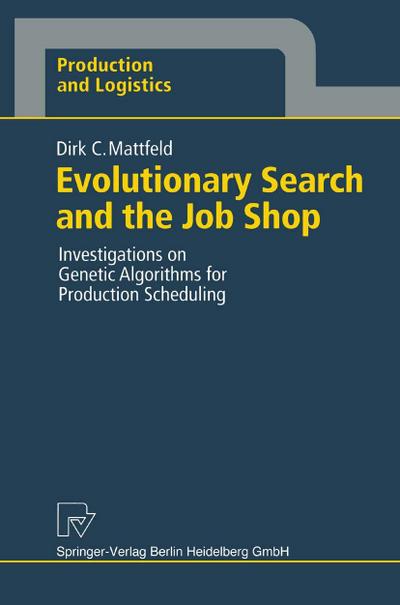 Evolutionary Search and the Jop Shop