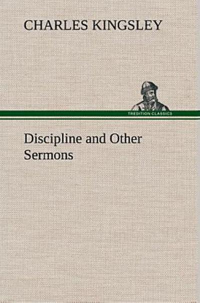Discipline and Other Sermons