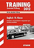 Englisch 10. Klasse NRW, 2012 mit MP3-CD.Realschule Â·Gesamtschule EK Â· Hauptschule Typ B. Mit der aktuellen Prüfung. Zentrale Prüfung am Ende der Klasse ... Mit den Original-Prüfungsfragen 2012