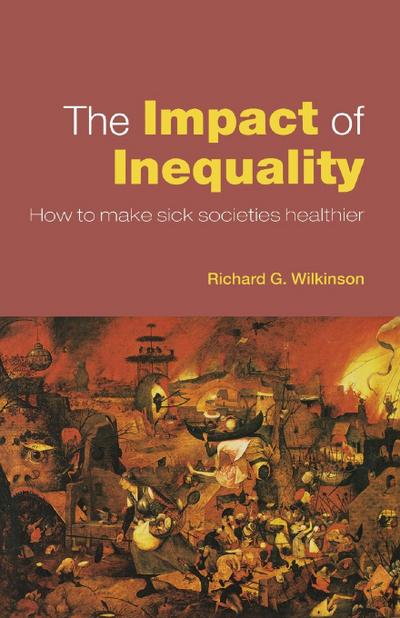 The Impact of Inequality